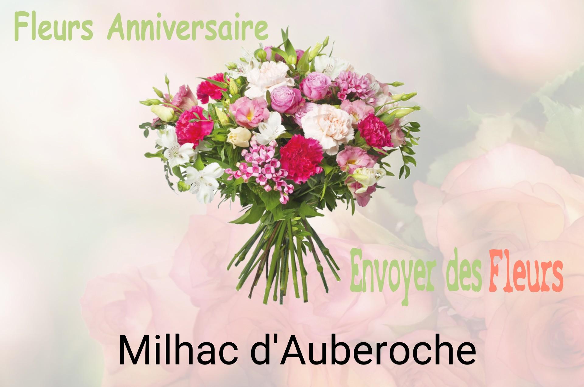 Bouquet de fleurs d’anniversaire livré à Milhac-d'Auberoche